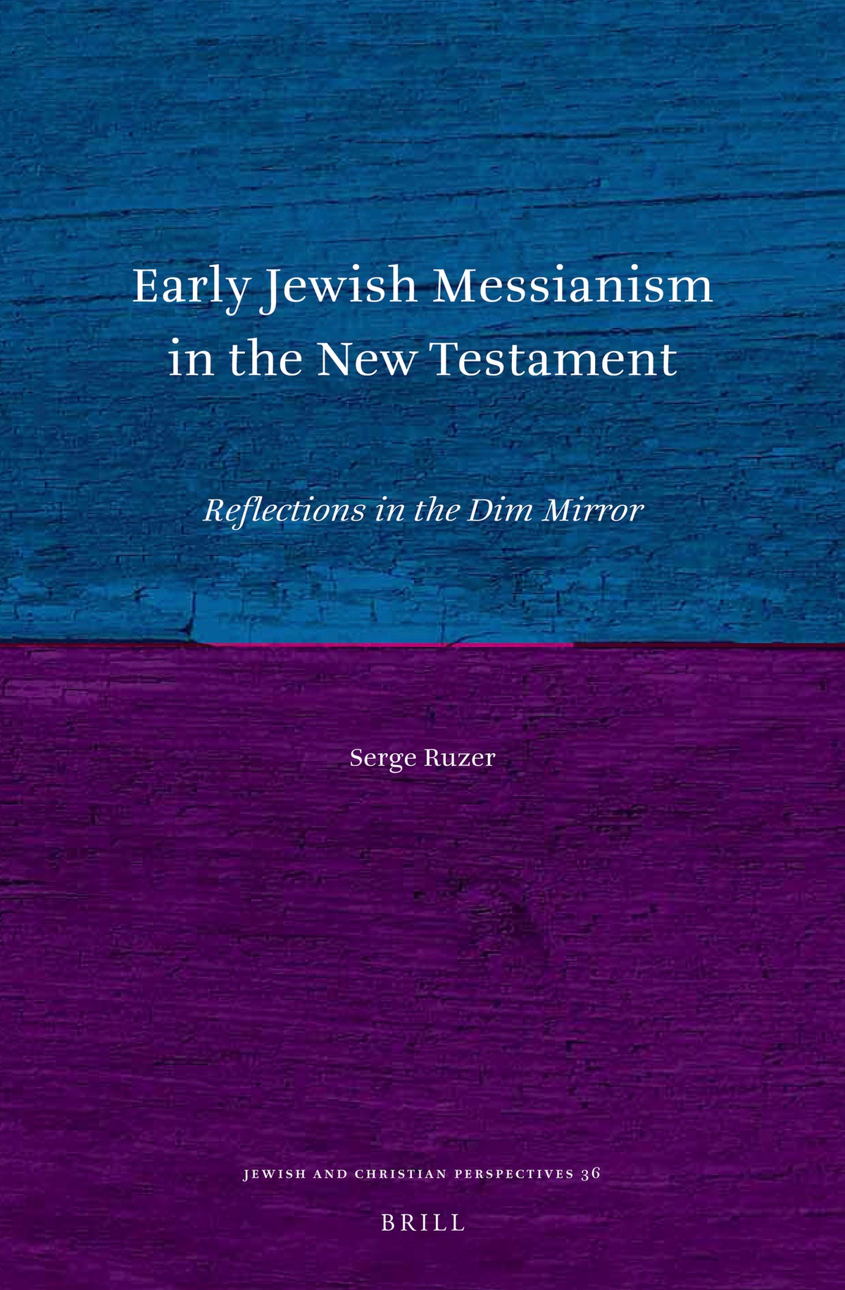 Early Jewish Messianism in the New Testament