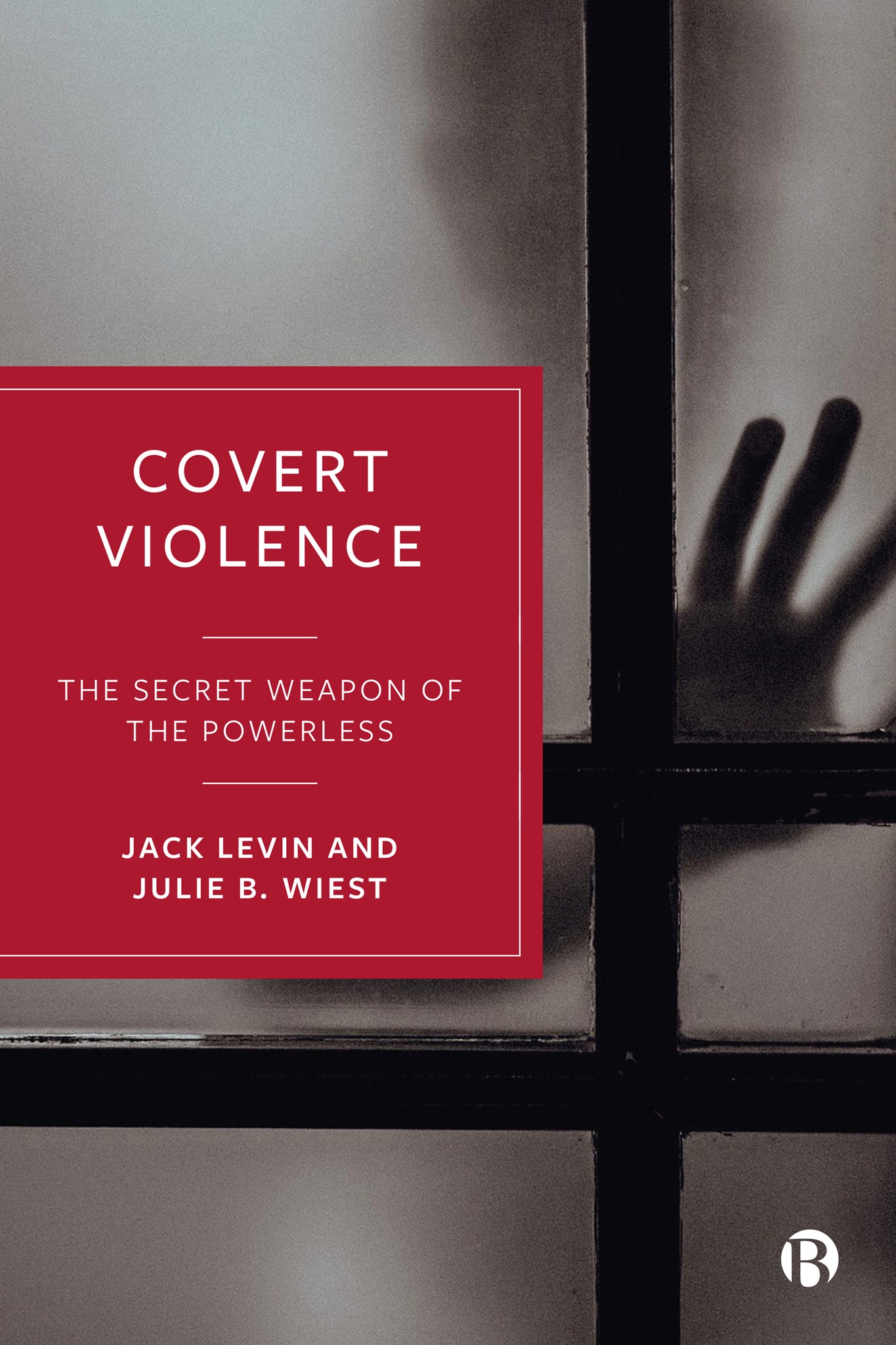 Cover image for Covert Violence ISBN 9781529230697
