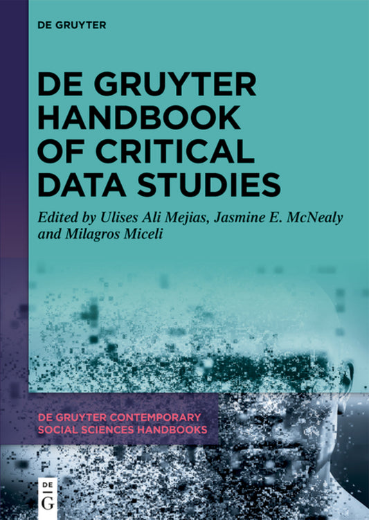 De Gruyter Handbook of Critical Data Studies