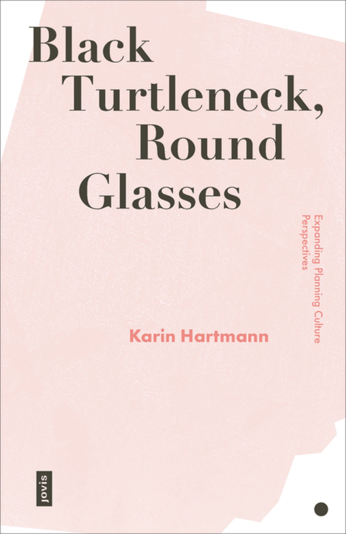 Black Turtleneck, Round Glasses