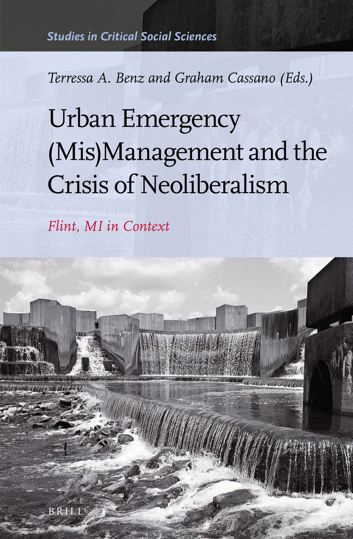 Cover image for Urban Emergency (Mis)Management and the Crisis of Neoliberalism ISBN 9789004446168