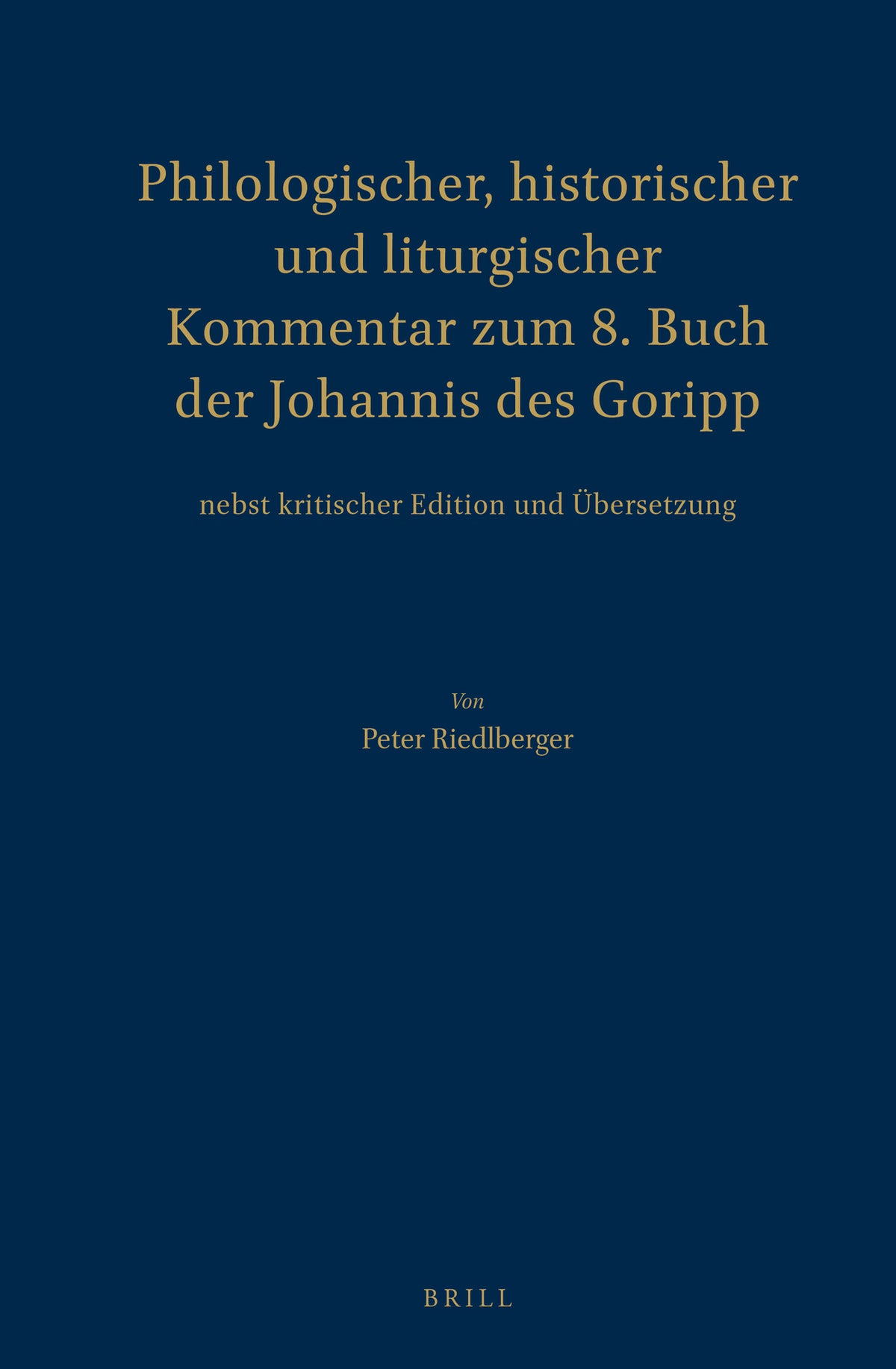 Philologischer, historischer und liturgischer Kommentar zum 8. Buch der Johannis des Goripp