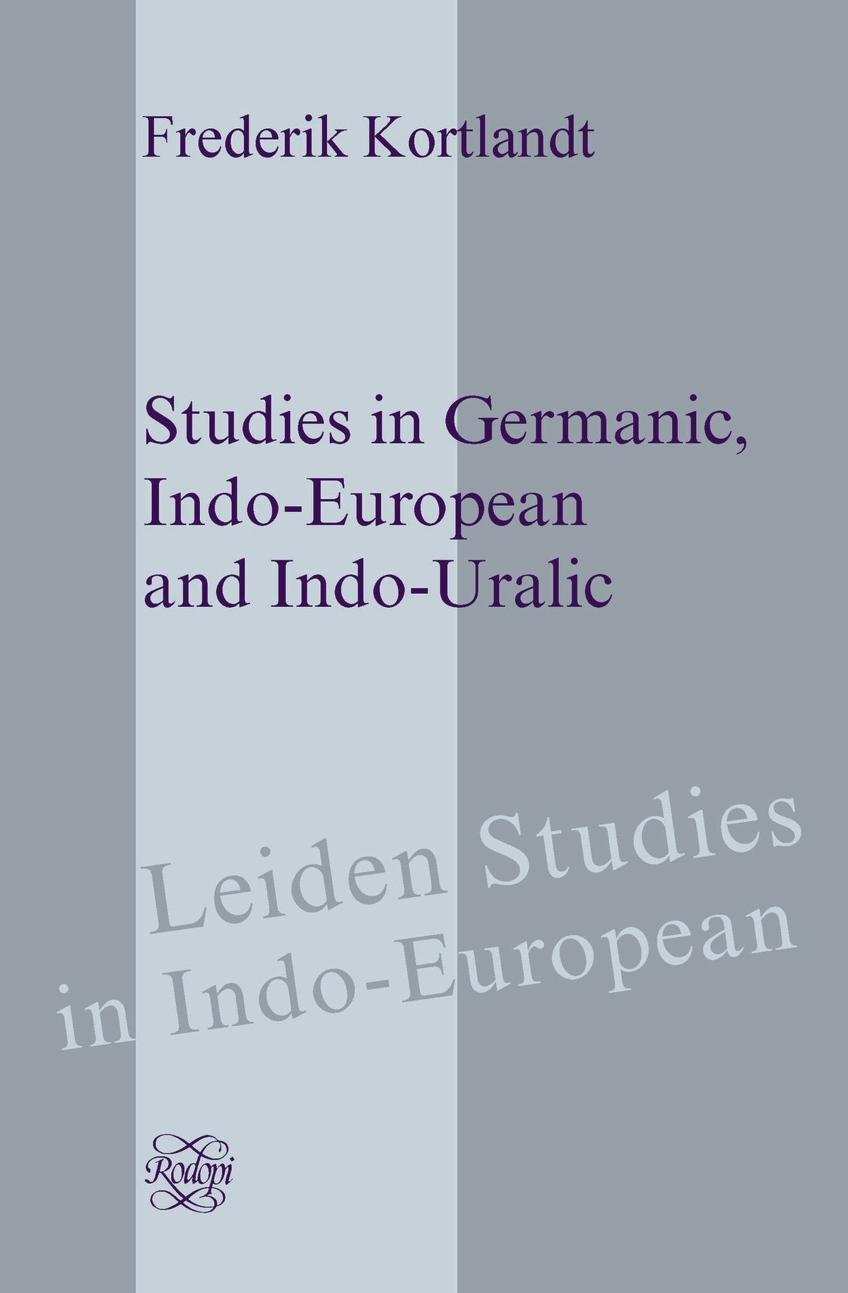 Studies in Germanic, Indo-European and Indo-Uralic