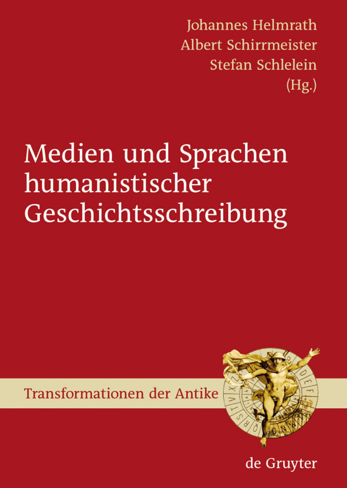 Cover image for Medien und Sprachen humanistischer Geschichtsschreibung ISBN 9783110207255