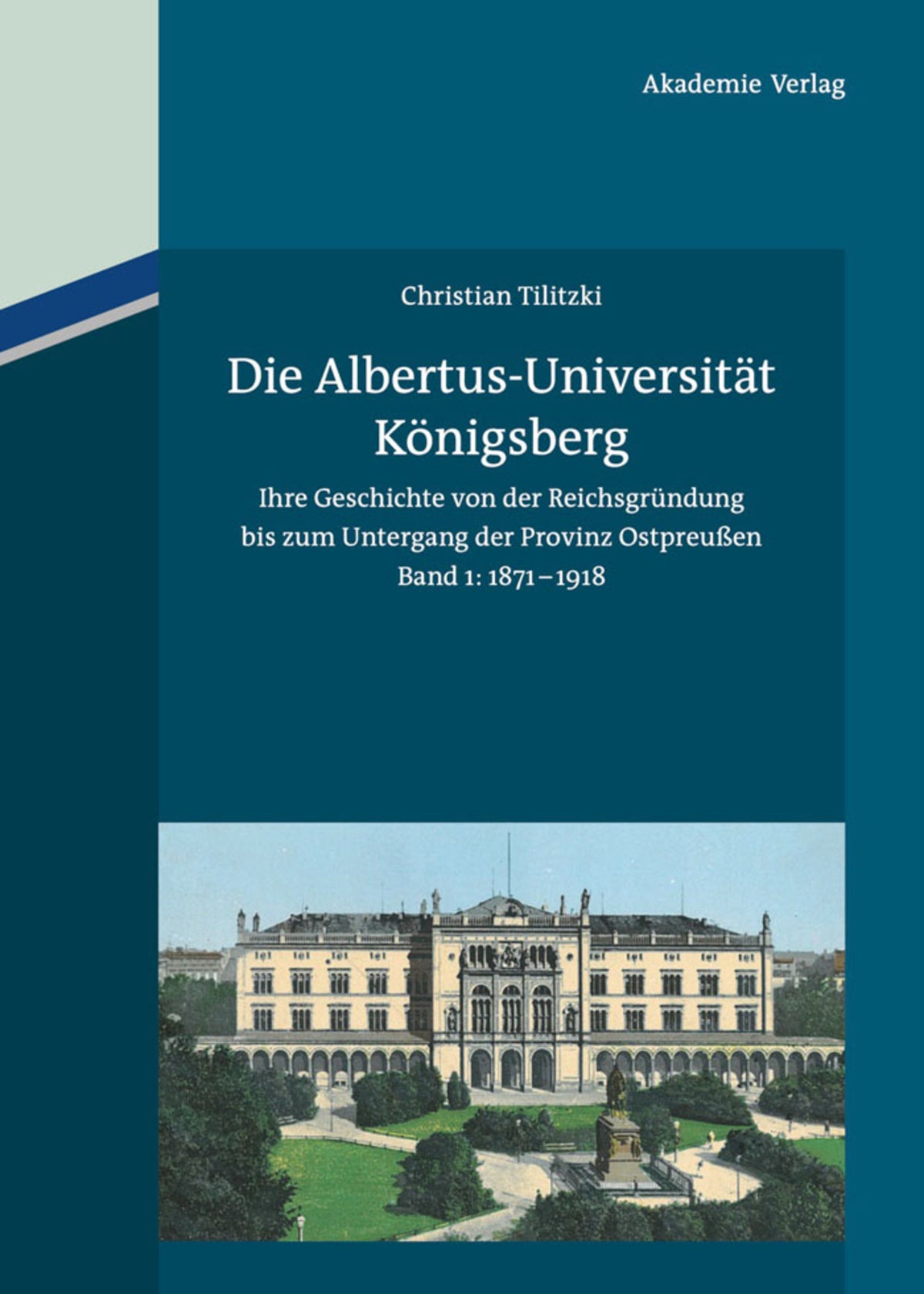 Cover image for Die Albertus-Universität Königsberg ISBN 9783050043128