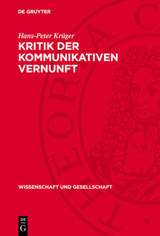Kritik der kommunikativen Vernunft