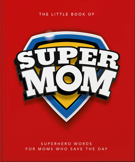 The Little Book of SuperMom