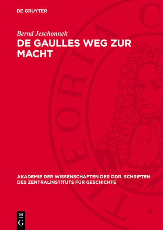 De Gaulles Weg zur Macht