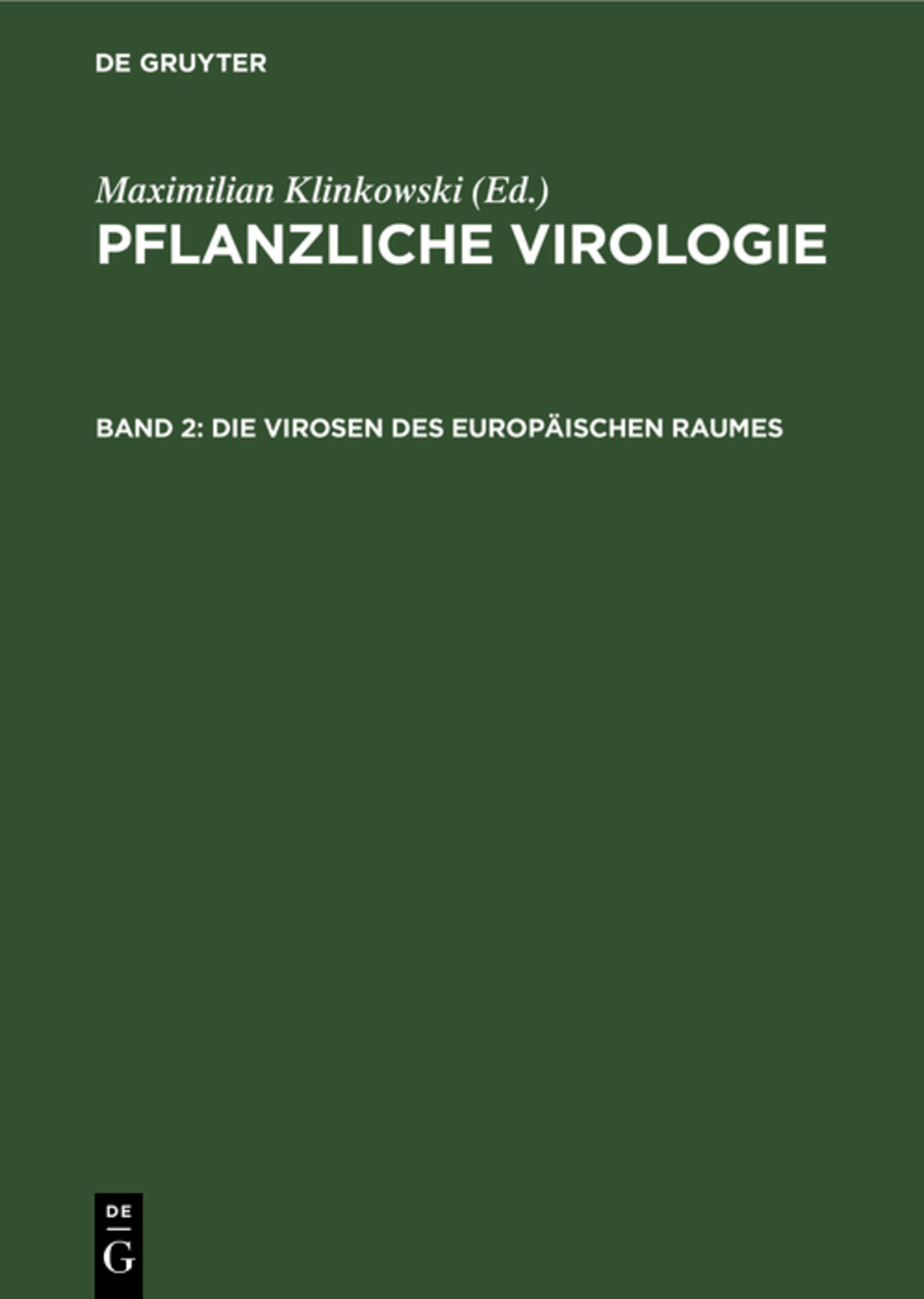 Die Virosen des europäischen Raumes