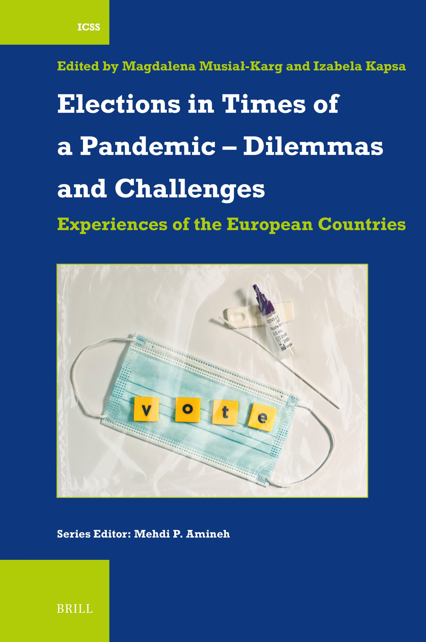 Elections in Times of a Pandemic – Dilemmas and Challenges