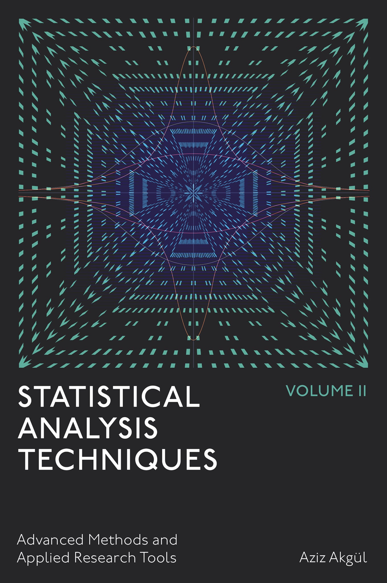 Statistical Analysis Techniques, Volume 2