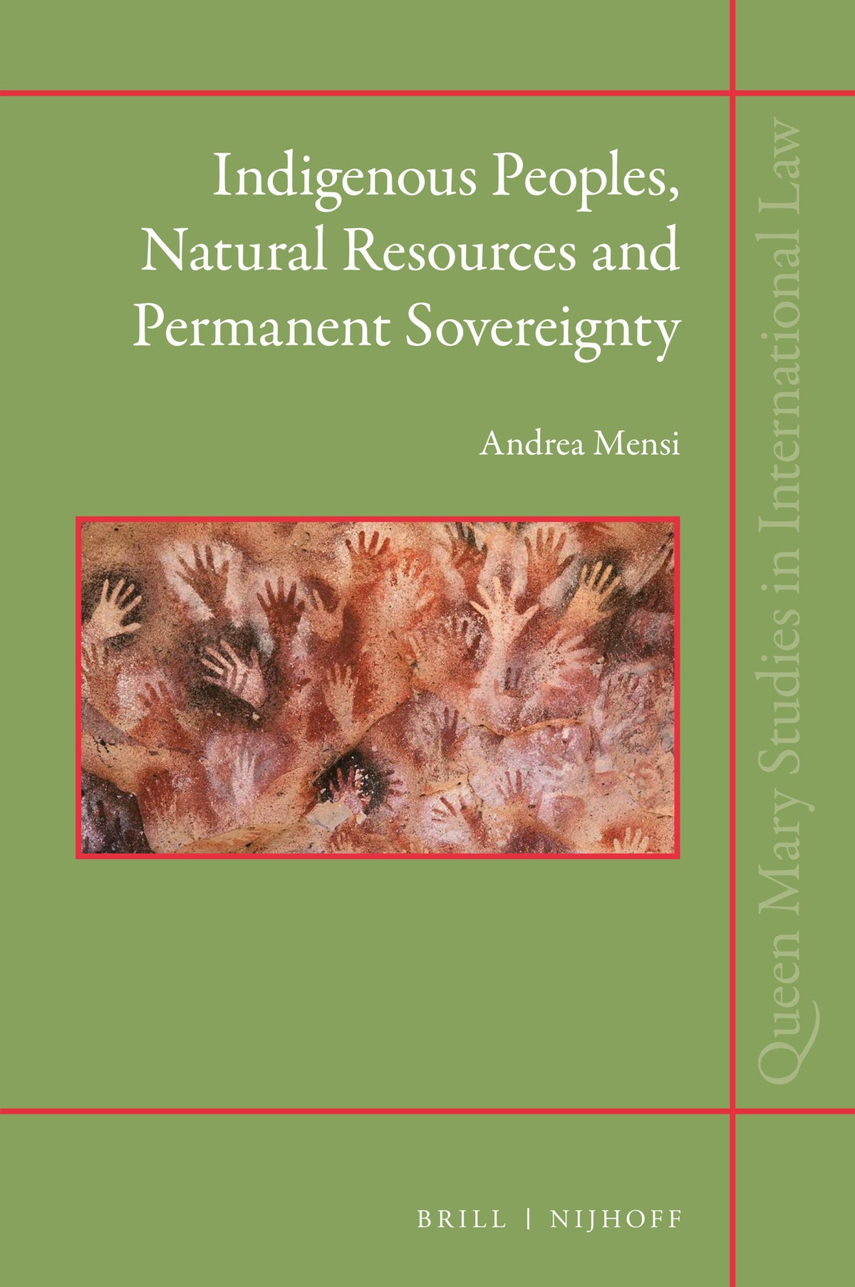 Cover image for Indigenous Peoples, Natural Resources and Permanent Sovereignty ISBN 9789004523982