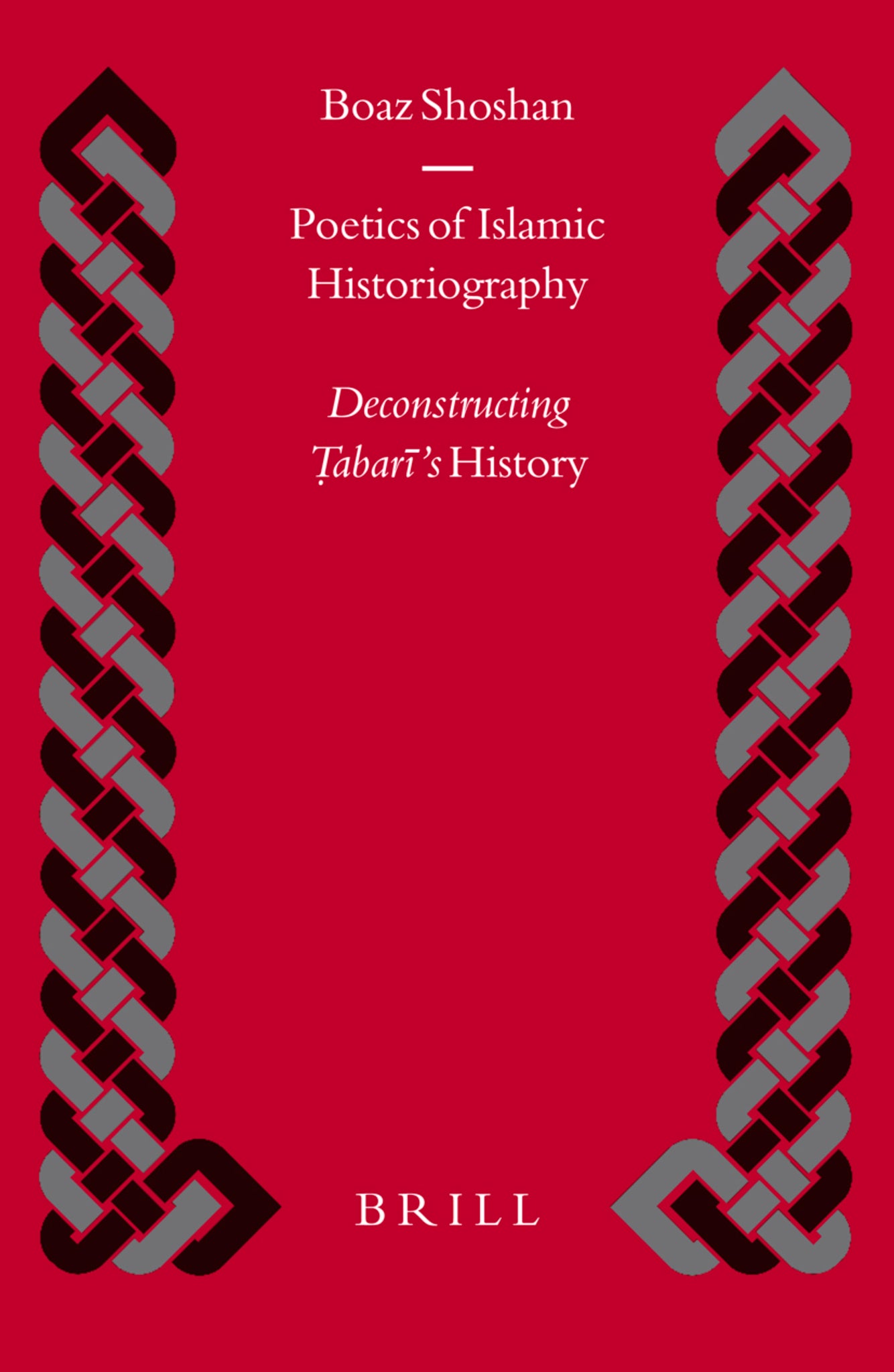 Poetics of Islamic Historiography