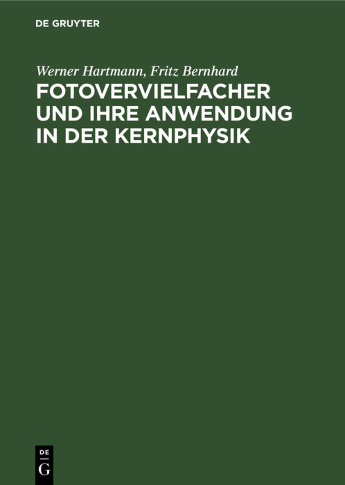 Cover image for Fotovervielfacher und ihre Anwendung in der Kernphysik ISBN 9783112621172
