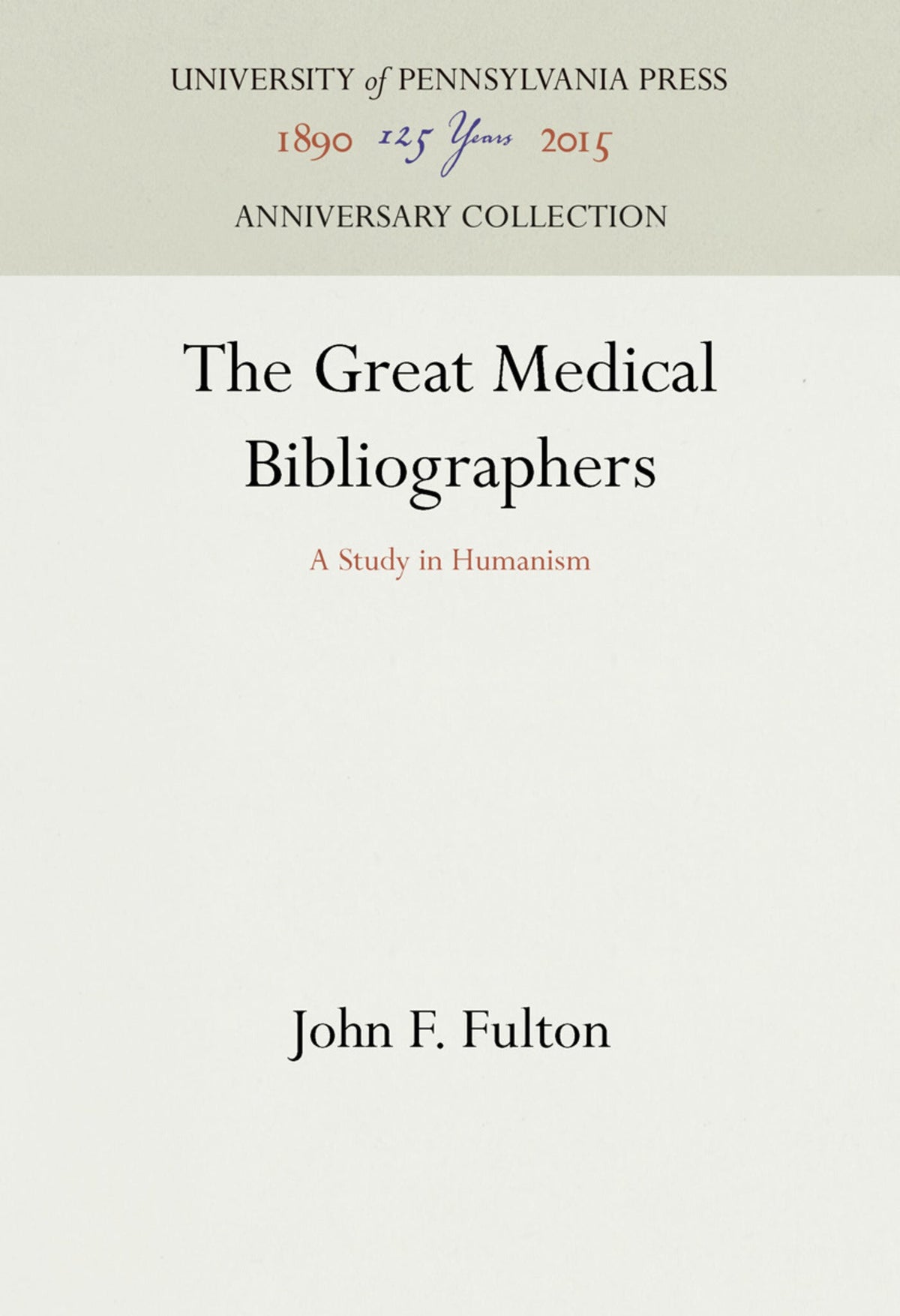 Cover image for The Great Medical Bibliographers ISBN 9781512822083