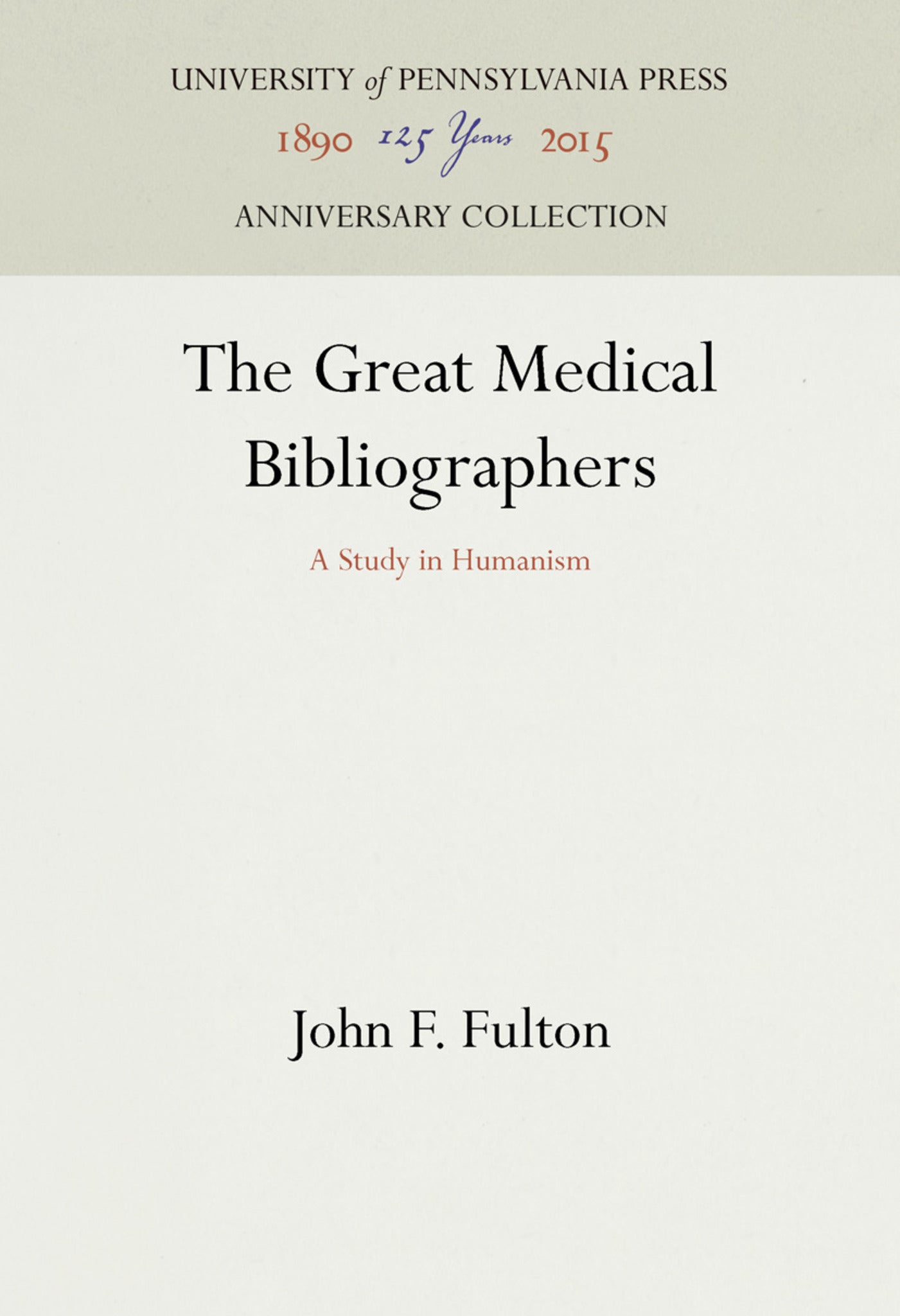Cover image for The Great Medical Bibliographers ISBN 9781512822083