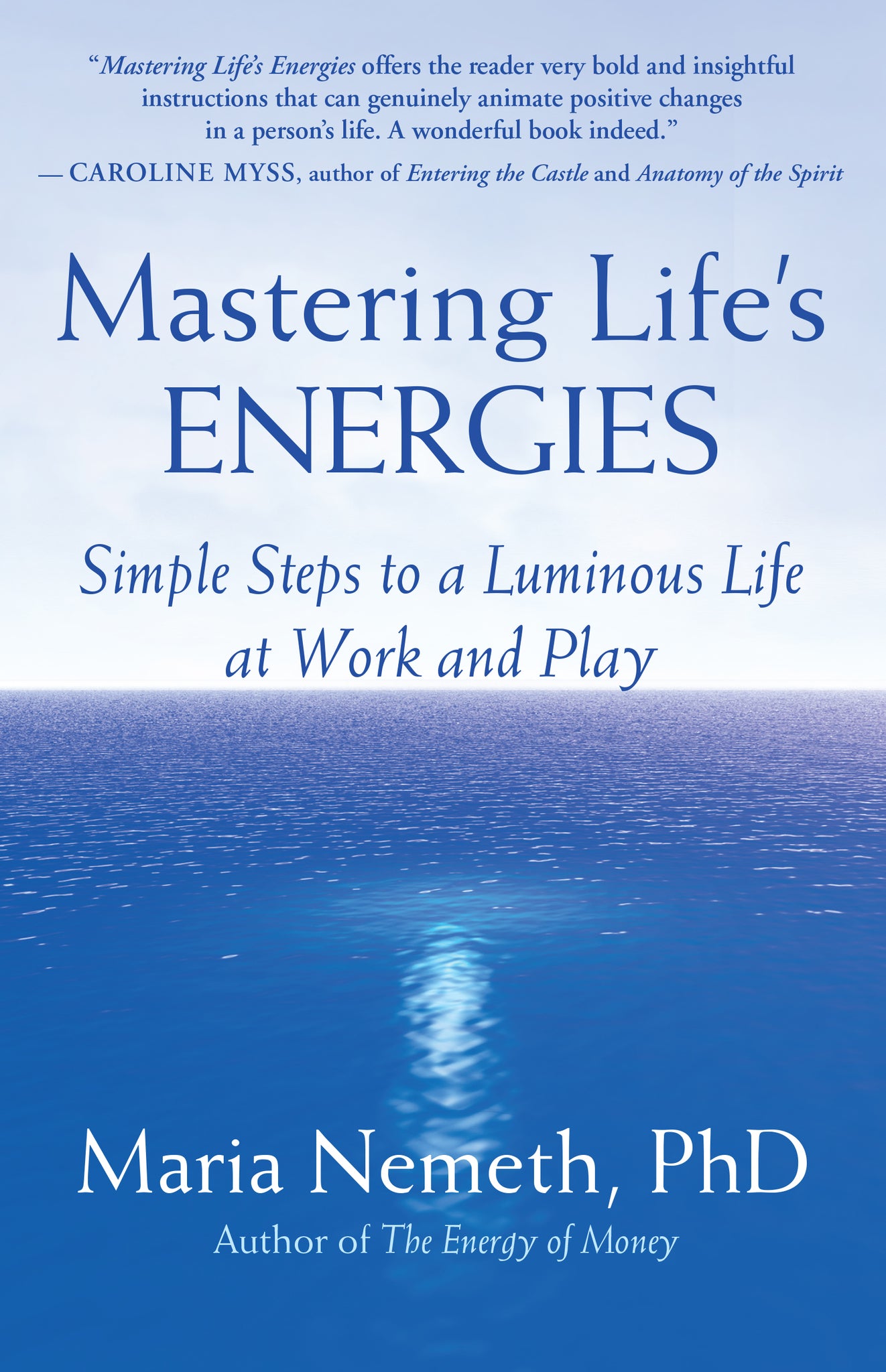 Mastering Life's Energies