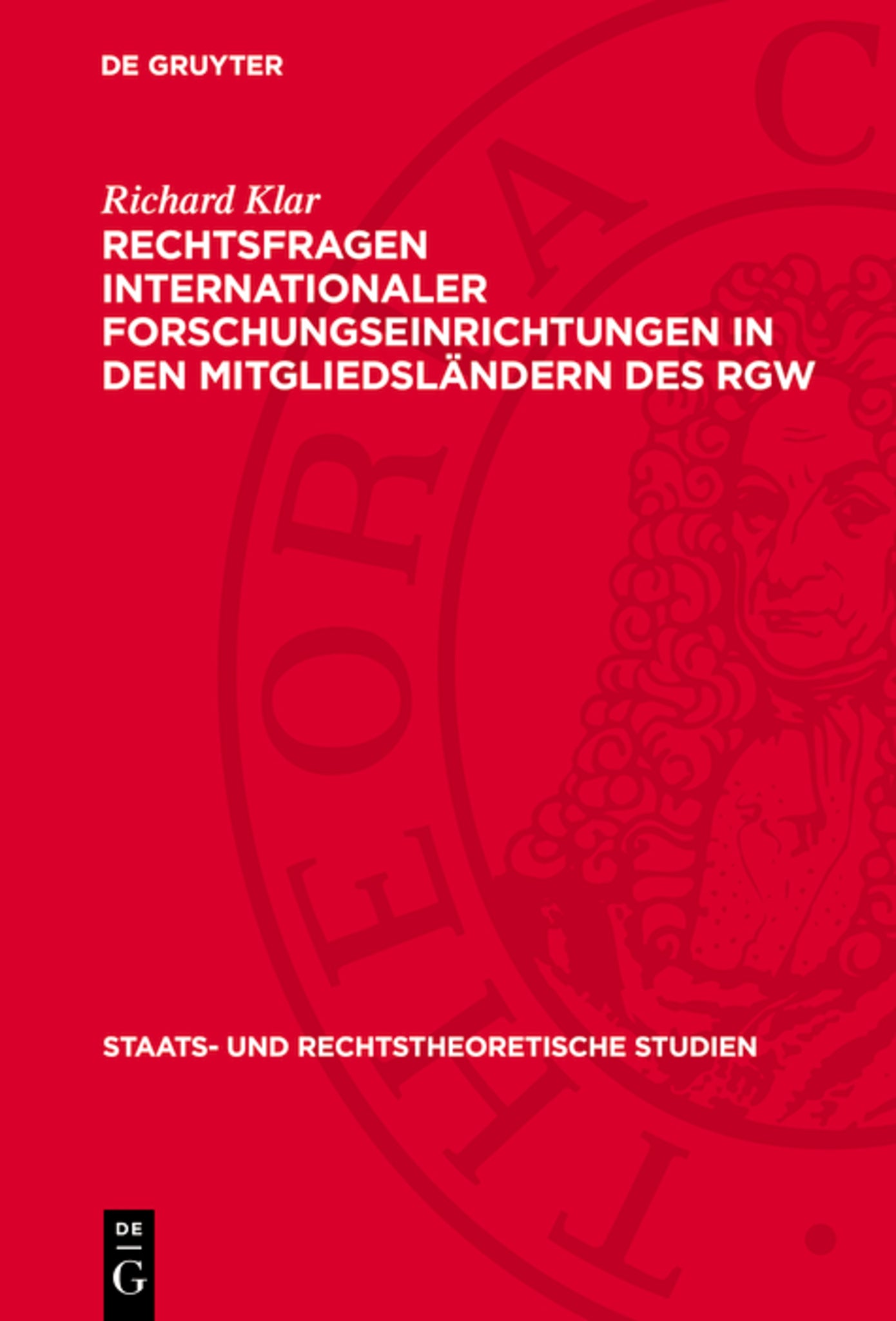 Rechtsfragen internationaler Forschungseinrichtungen in den Mitgliedsländern des RGW