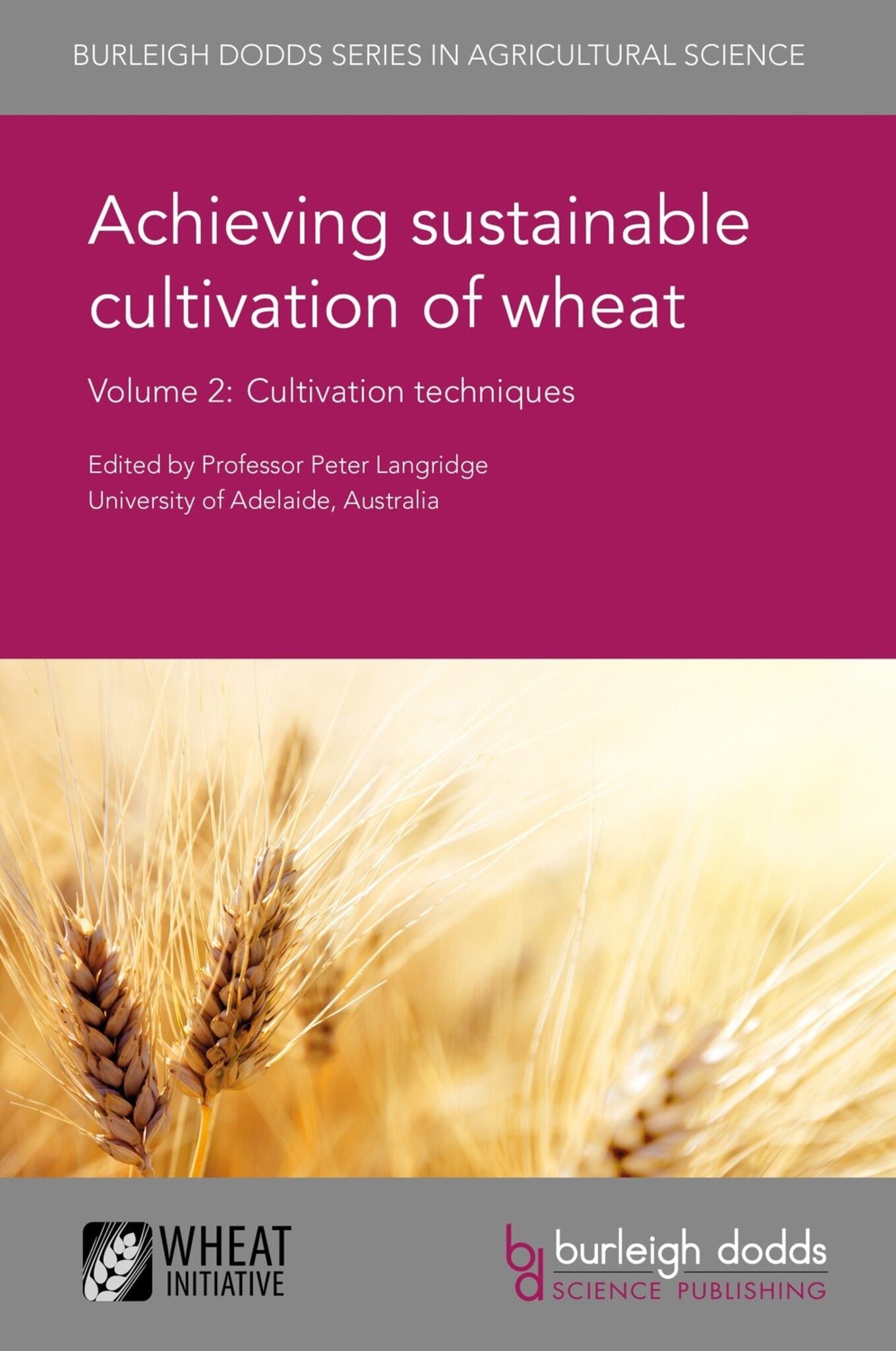 Cover image for Achieving sustainable cultivation of wheat Volume 2 ISBN 9781786760203