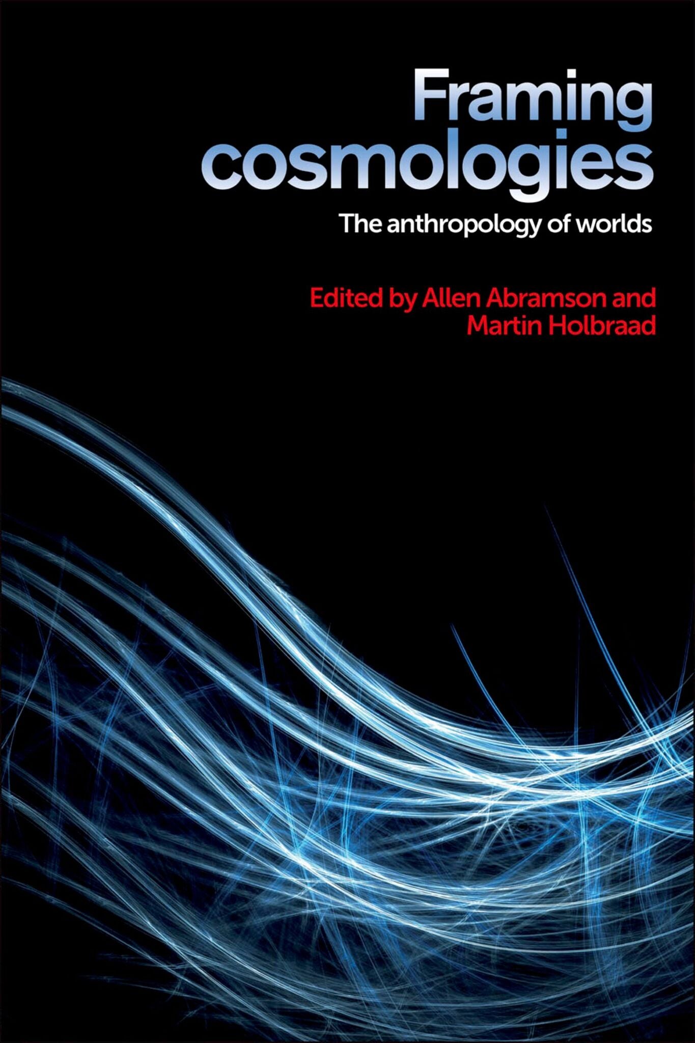Framing cosmologies