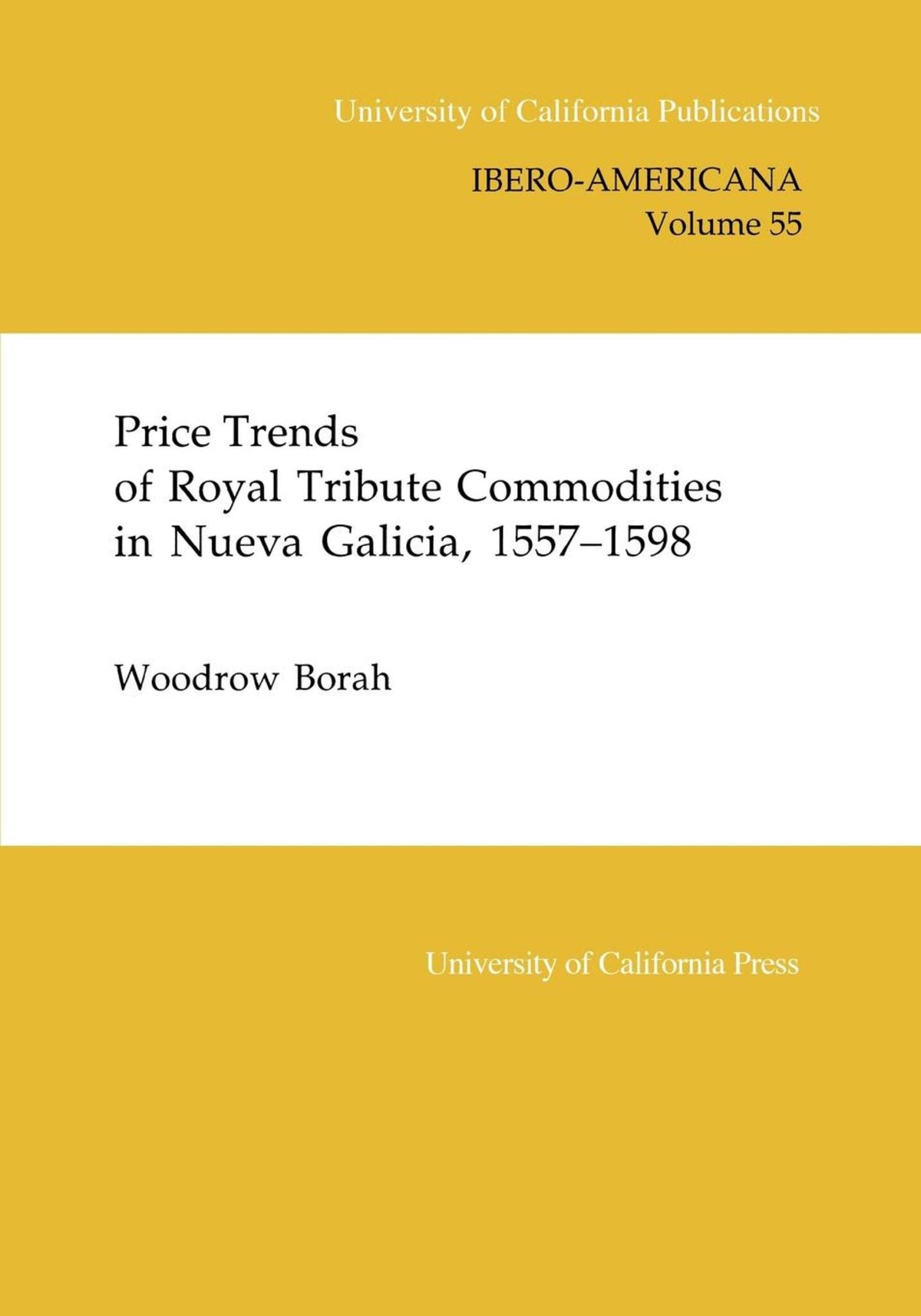 Cover image for Price Trends of Royal Tribute Commodities in Nueva Galicia ISBN 9780520097698