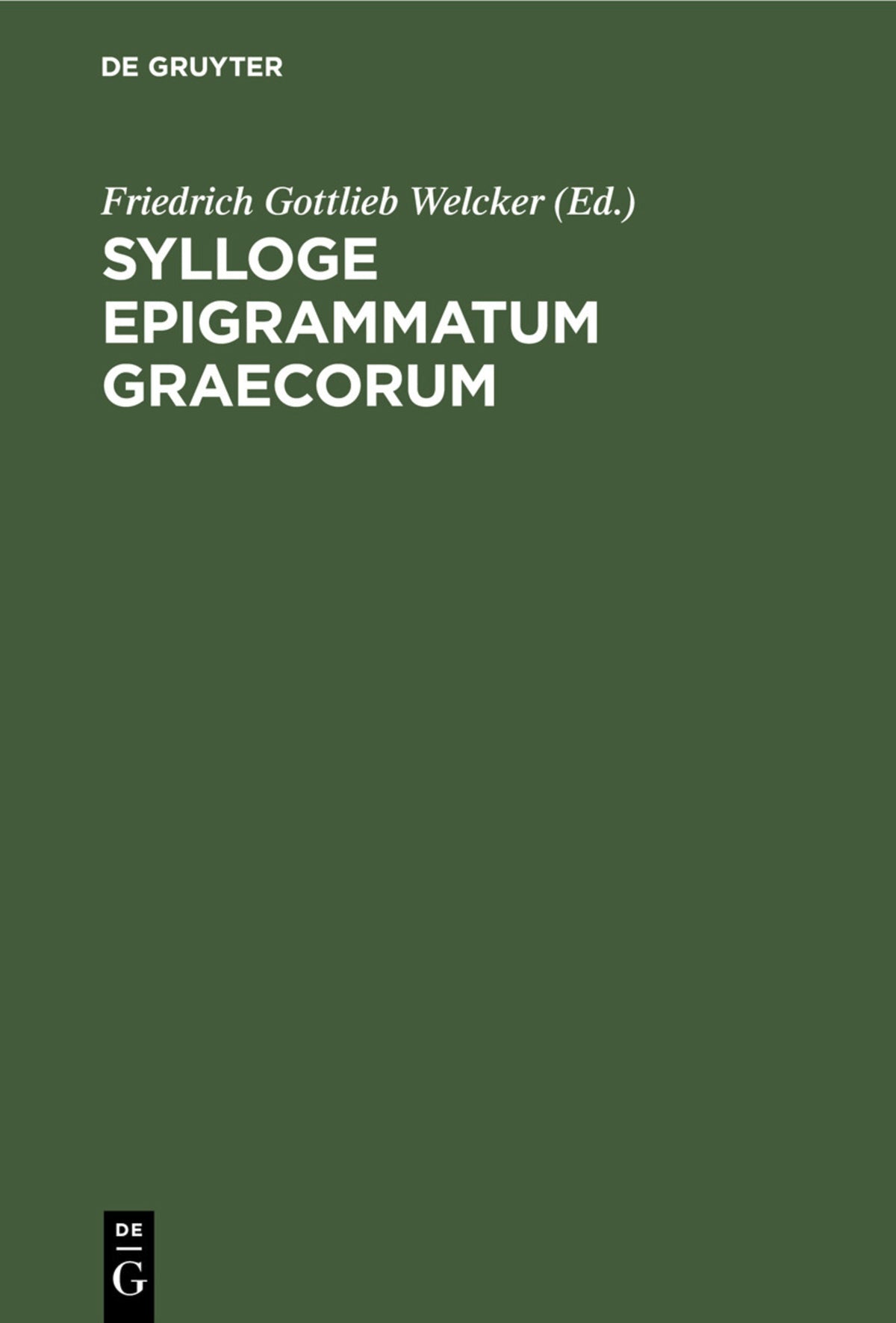 Cover image for Sylloge Epigrammatum Graecorum ISBN 9783112433775