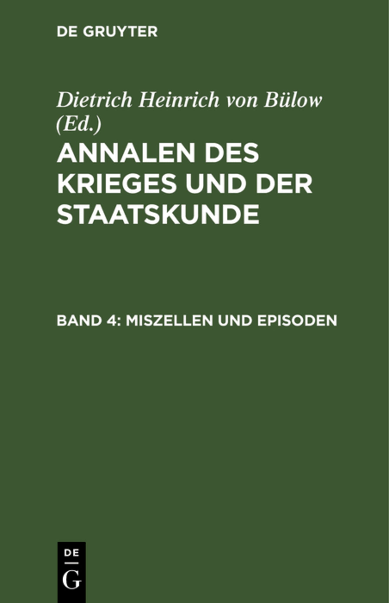 Annalen des Krieges und der Staatskunde. Band 4
