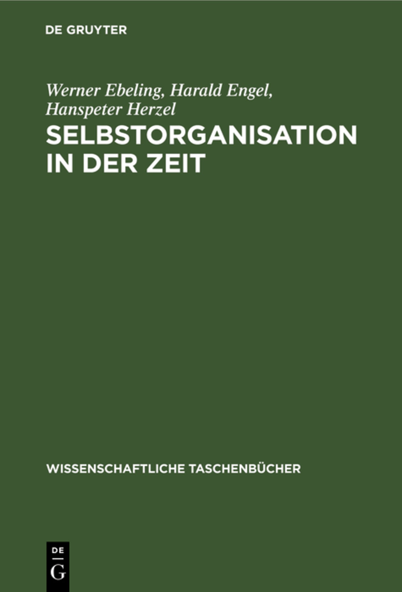 Selbstorganisation in der Zeit