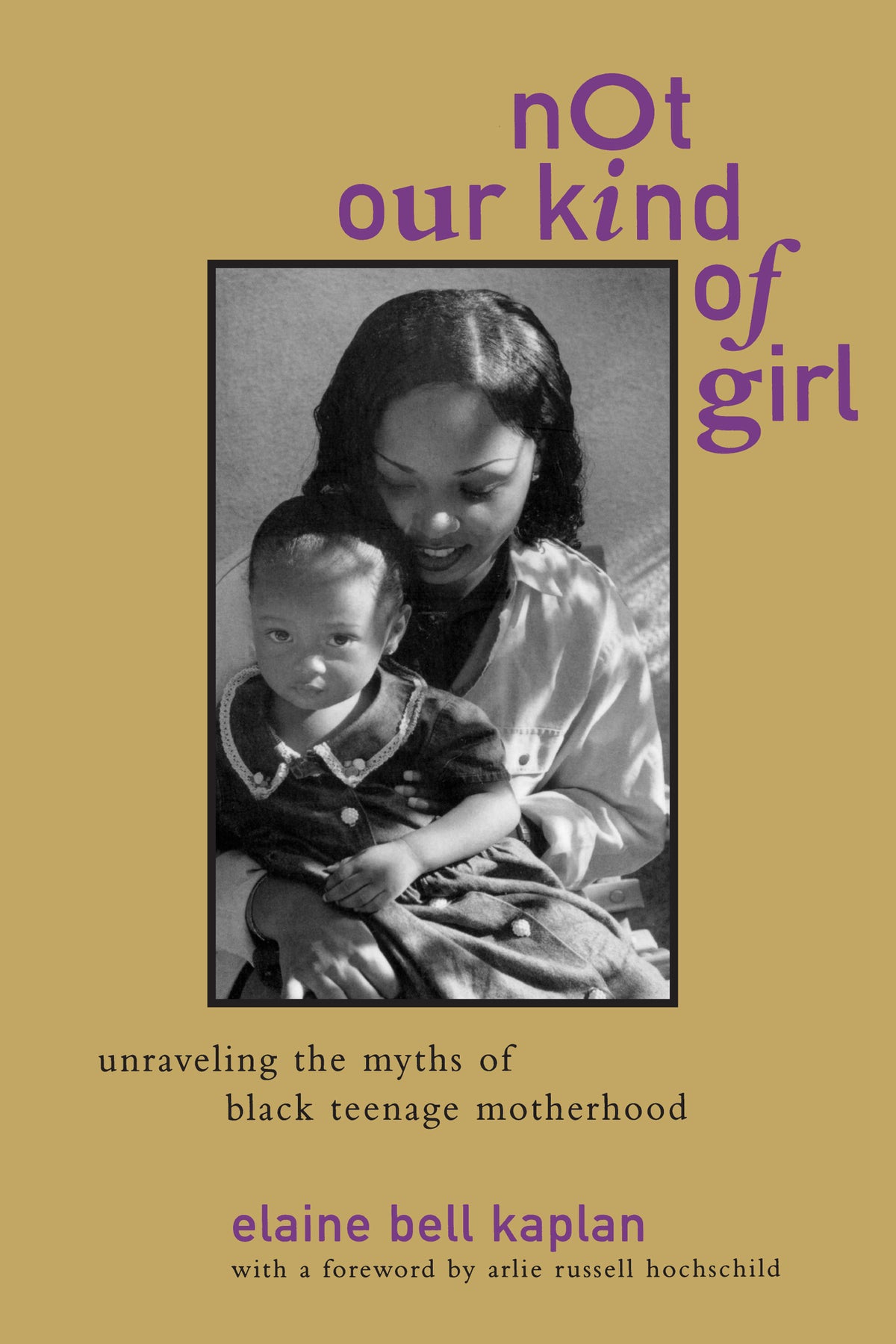 Cover image for Not Our Kind of Girl ISBN 9780520208582