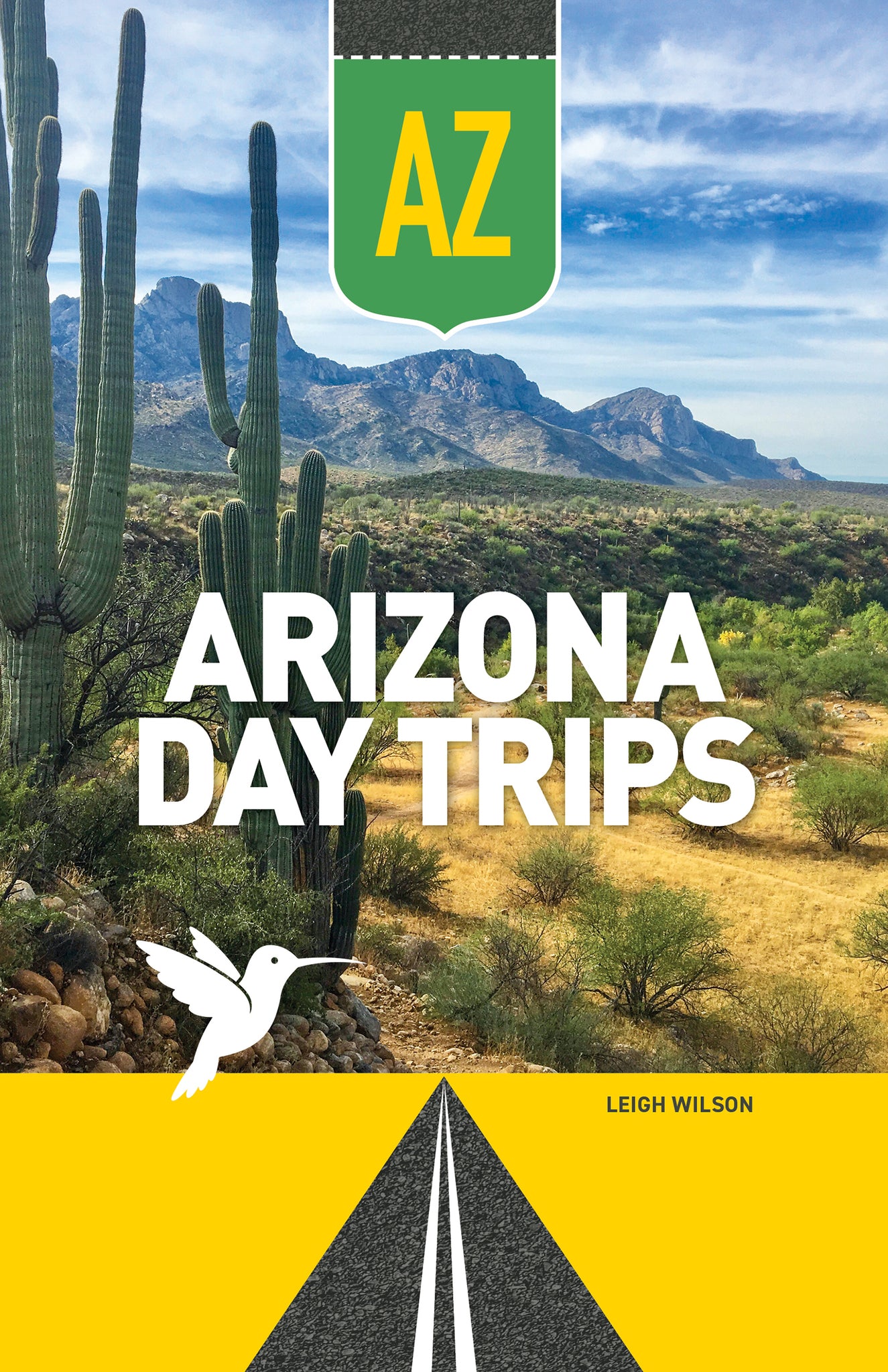 Cover image for Arizona Day Trips ISBN 9781647556709