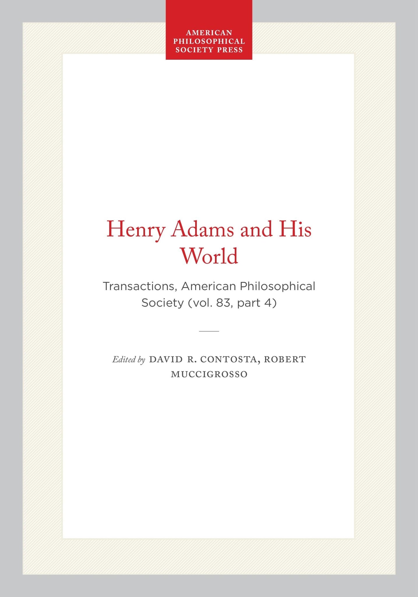Henry Adams and His World