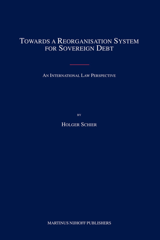 Towards a Reorganisation System for Sovereign Debt