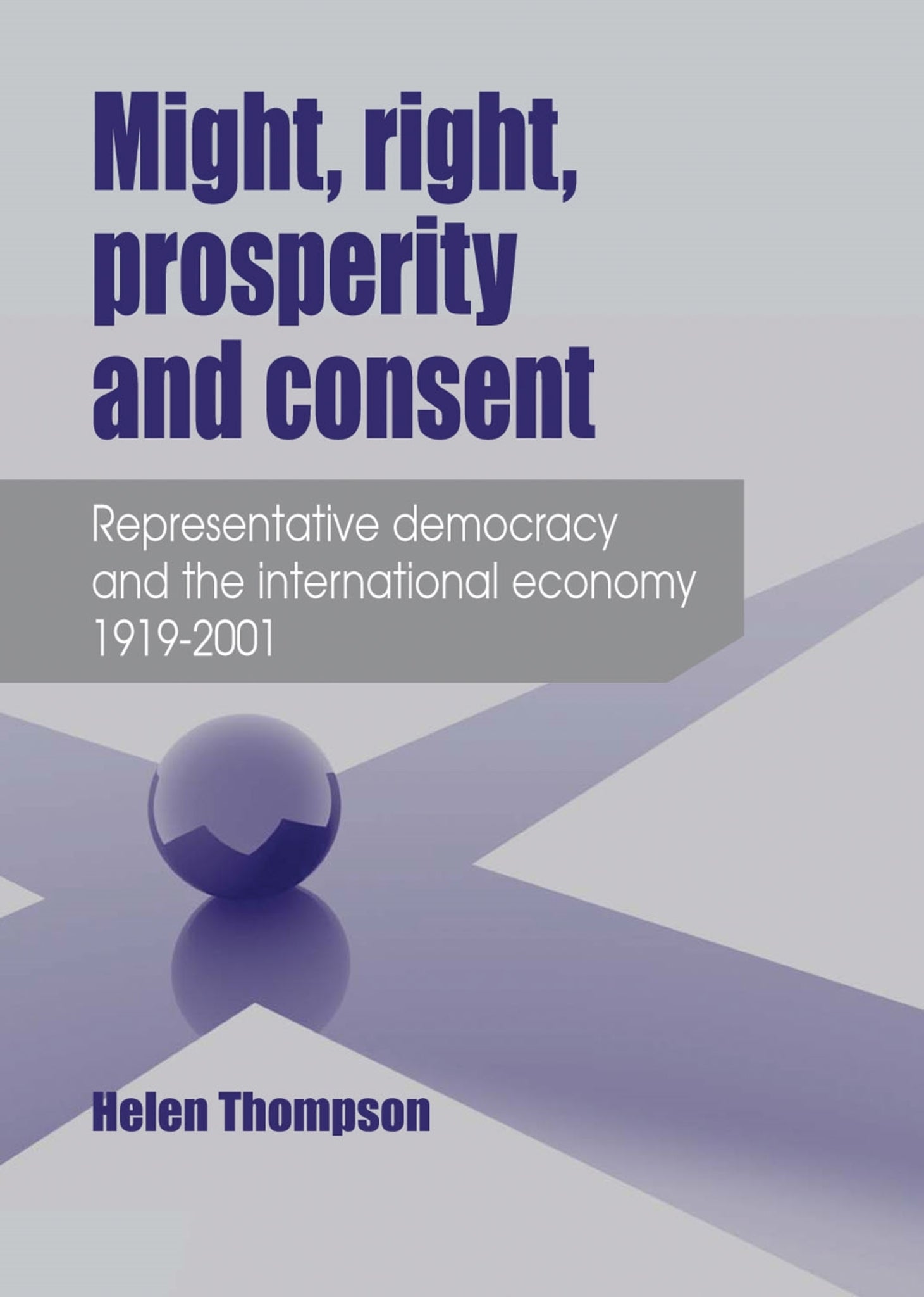 Cover image for Might, right, prosperity and consent ISBN 9780719097294