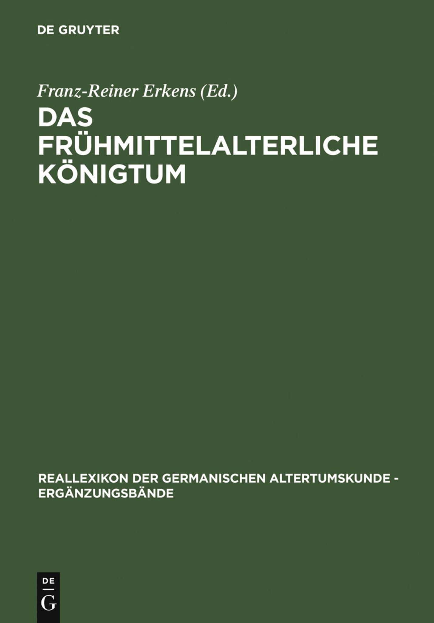Das frühmittelalterliche Königtum