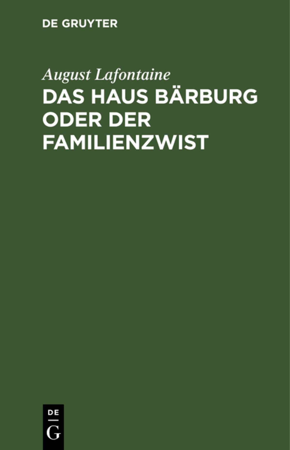 Das Haus Bärburg oder der Familienzwist