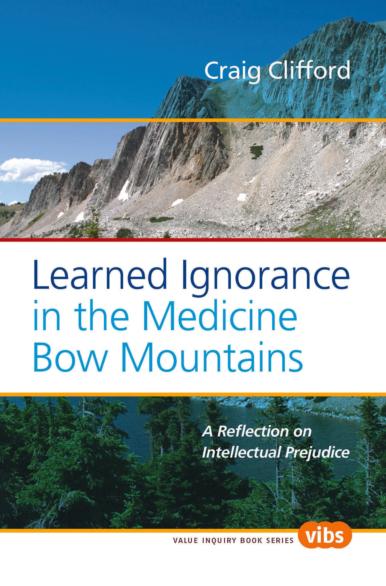 Learned Ignorance in the Medicine Bow Mountains