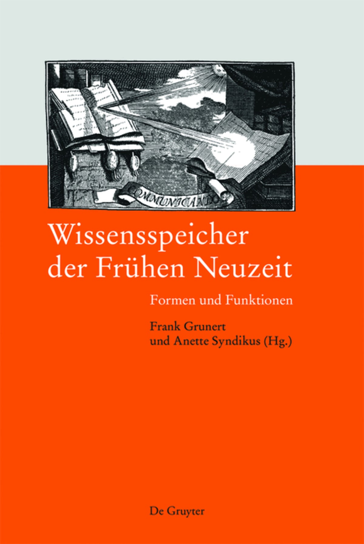 Cover image for Wissensspeicher der Frühen Neuzeit ISBN 9783050043296