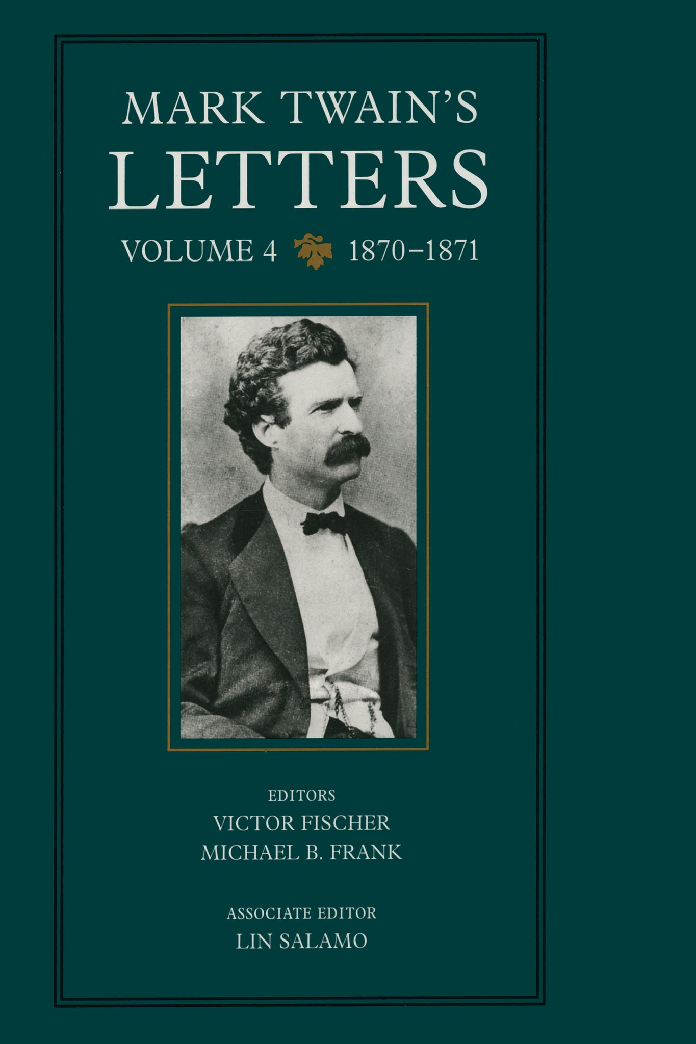 Cover image for Mark Twain's Letters, Volume 4 ISBN 9780520917293