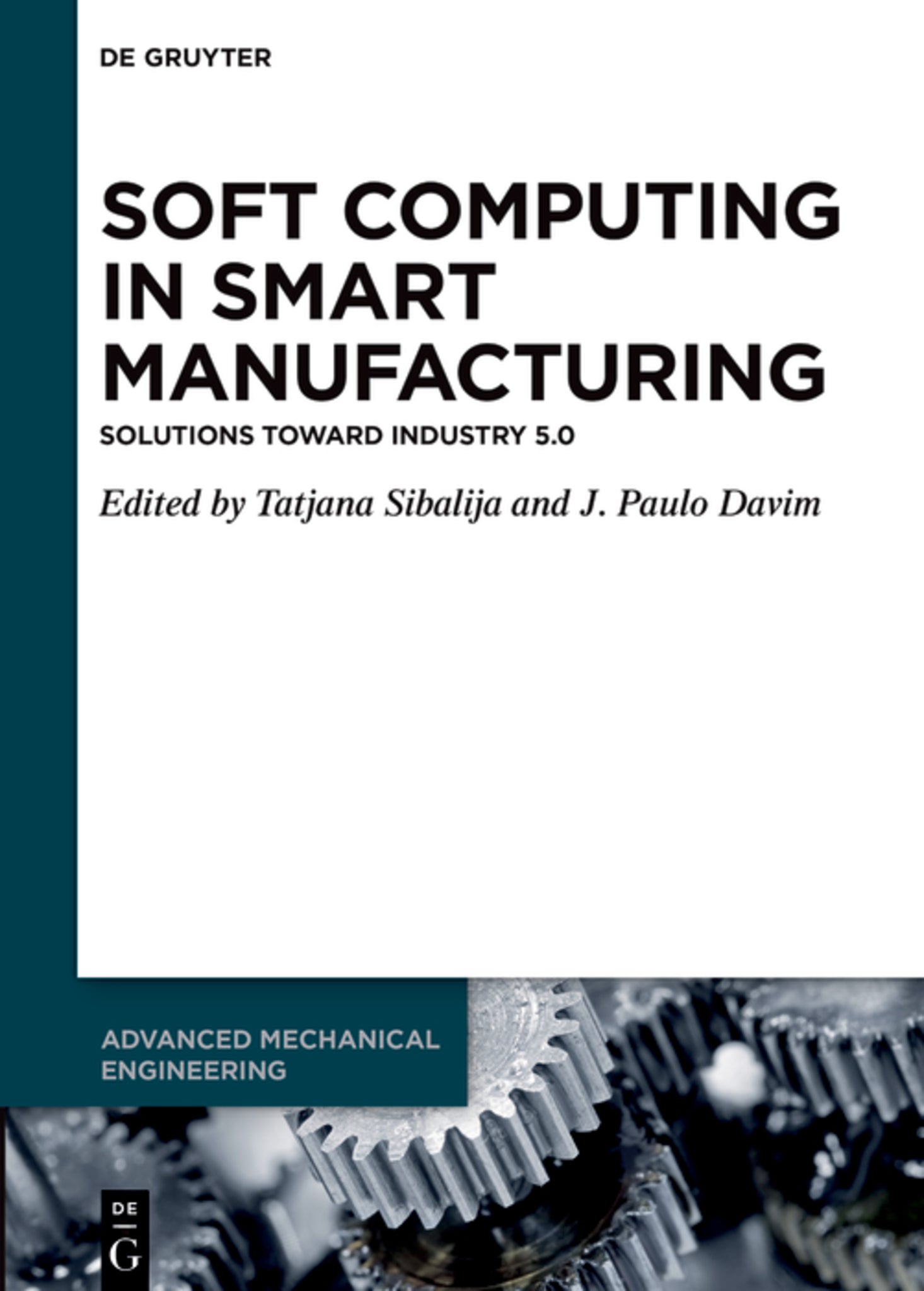 Soft Computing in Smart Manufacturing