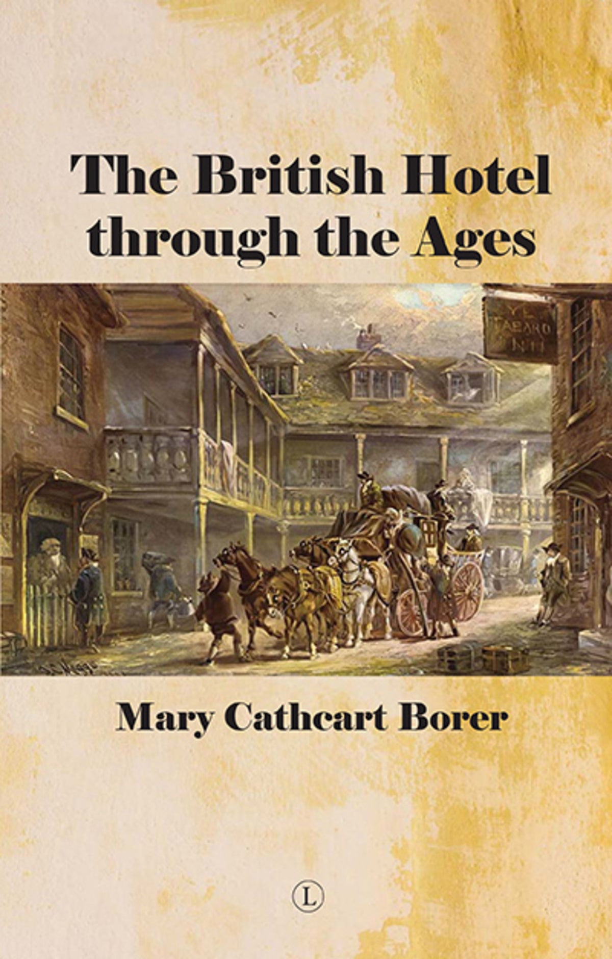 Cover image for British Hotel Through the Ages ISBN 9780718895808