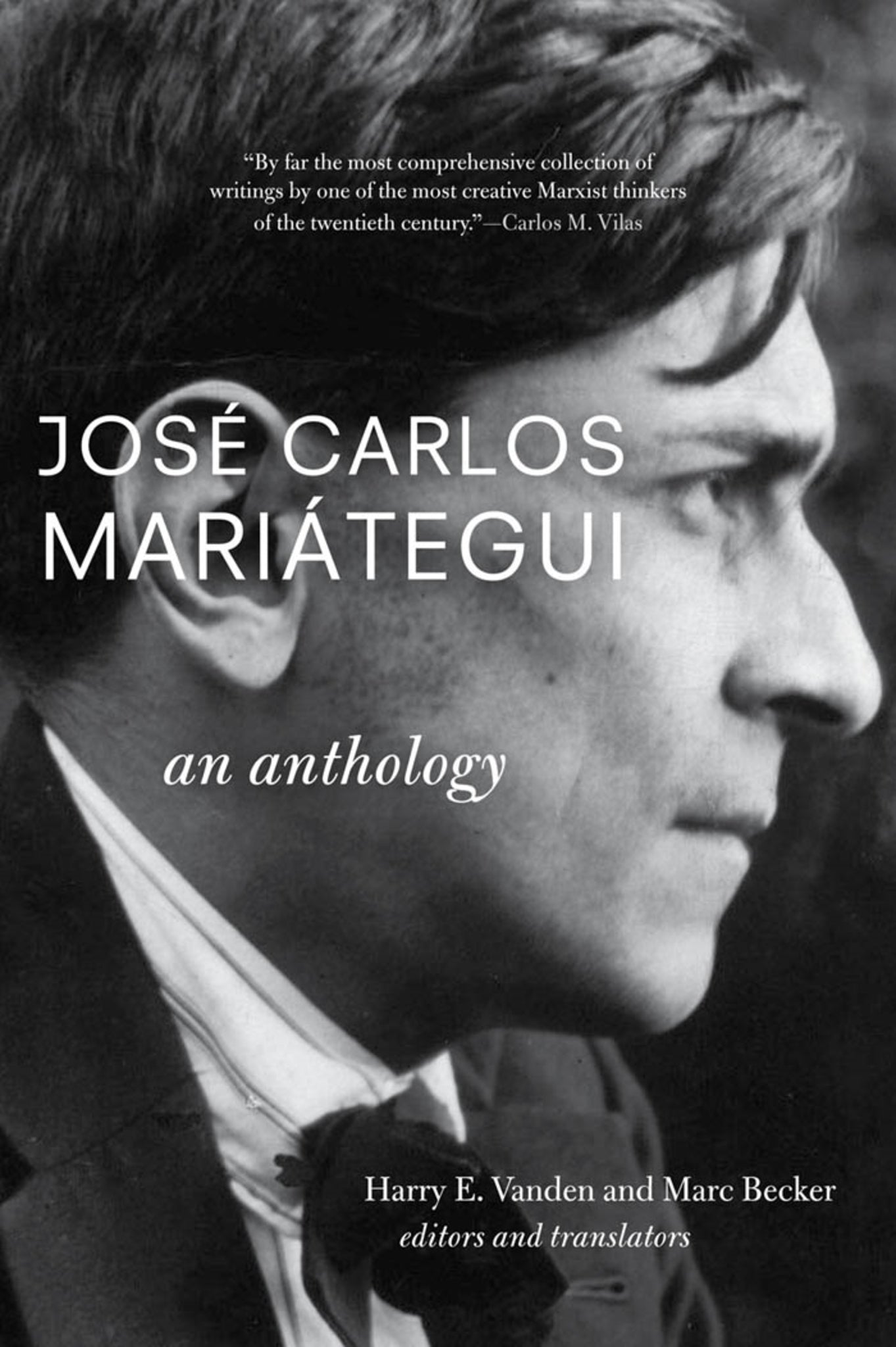 Cover image for José Carlos Mariátegui: An Anthology ISBN 9781583672457