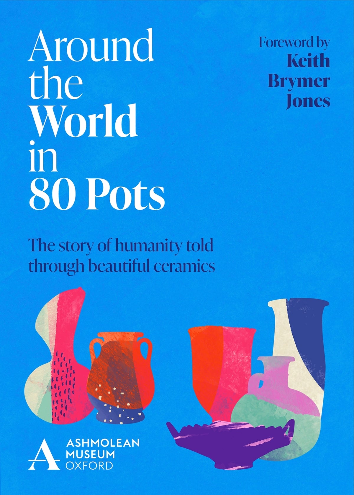 Cover image for Around the World in 80 Pots ISBN 9781802792393