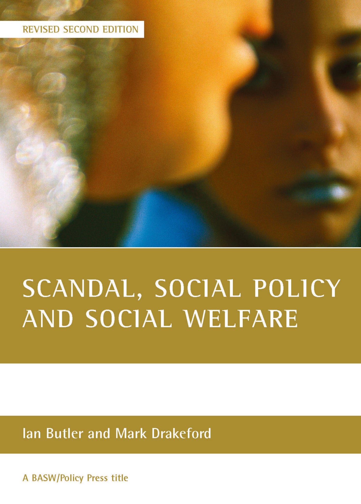 Scandal, social policy and social welfare