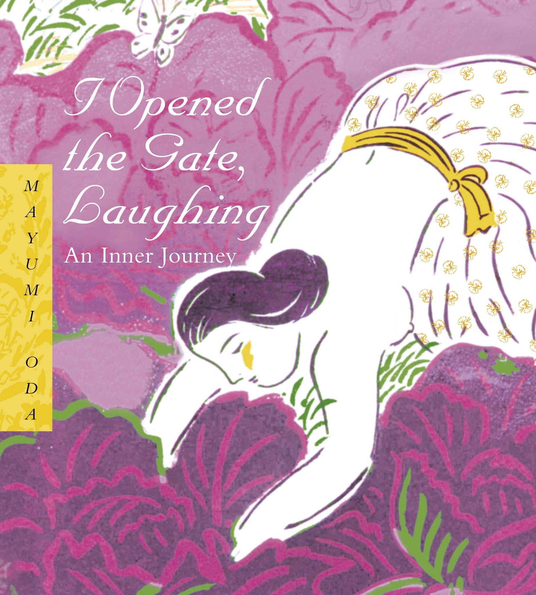 Cover image for I Opened the Gate Laughing – 20th Anniversary Edition ISBN 9781613322321