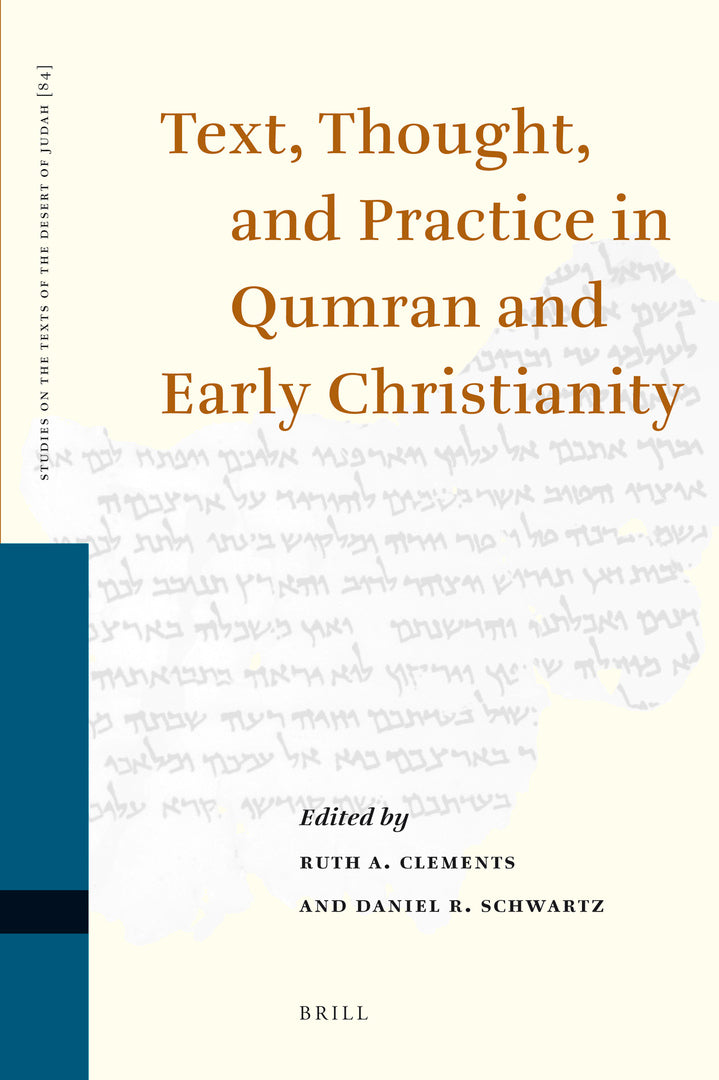 Cover image for Text, Thought, and Practice in Qumran and Early Christianity ISBN 9789004175242