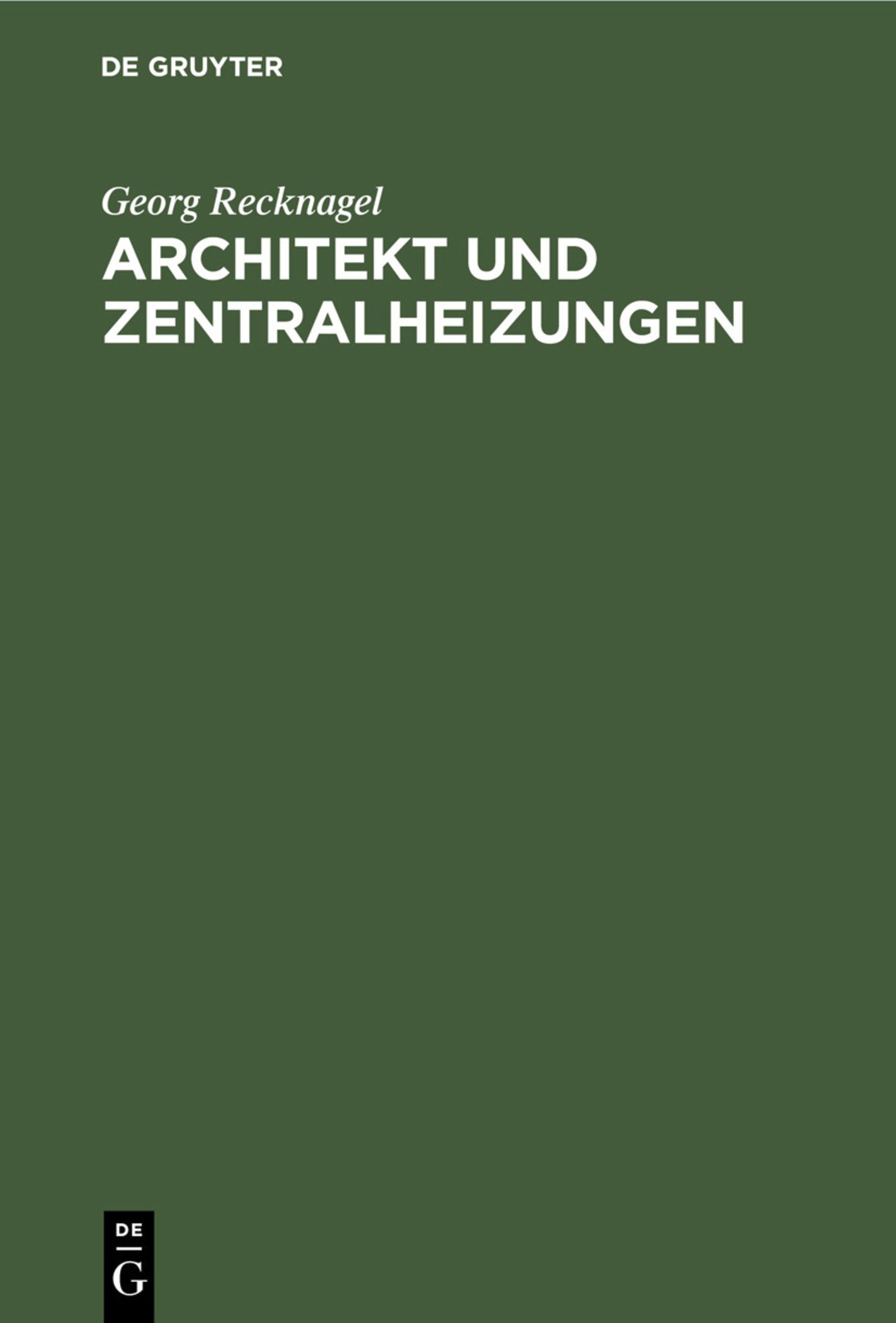 Cover image for Architekt und Zentralheizungen ISBN 9783486757453