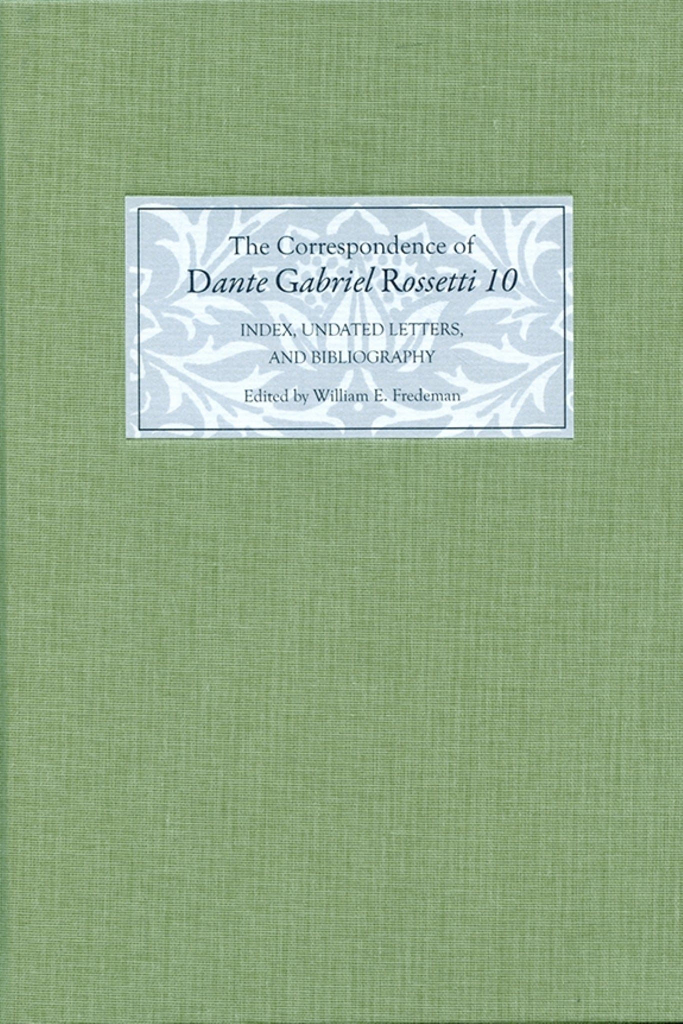 The Correspondence of Dante Gabriel Rossetti 10