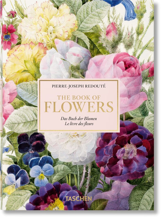 Pierre-Joseph Redouté. El libro de las flores. 40th Ed.
