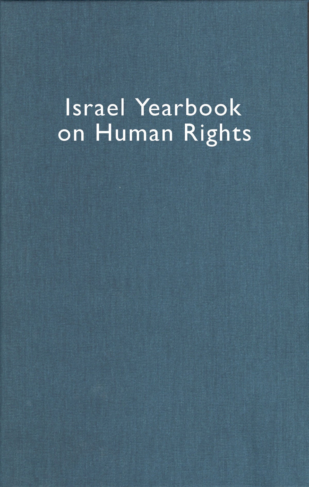 Israel Yearbook on Human Rights, Volume 33 (2003)