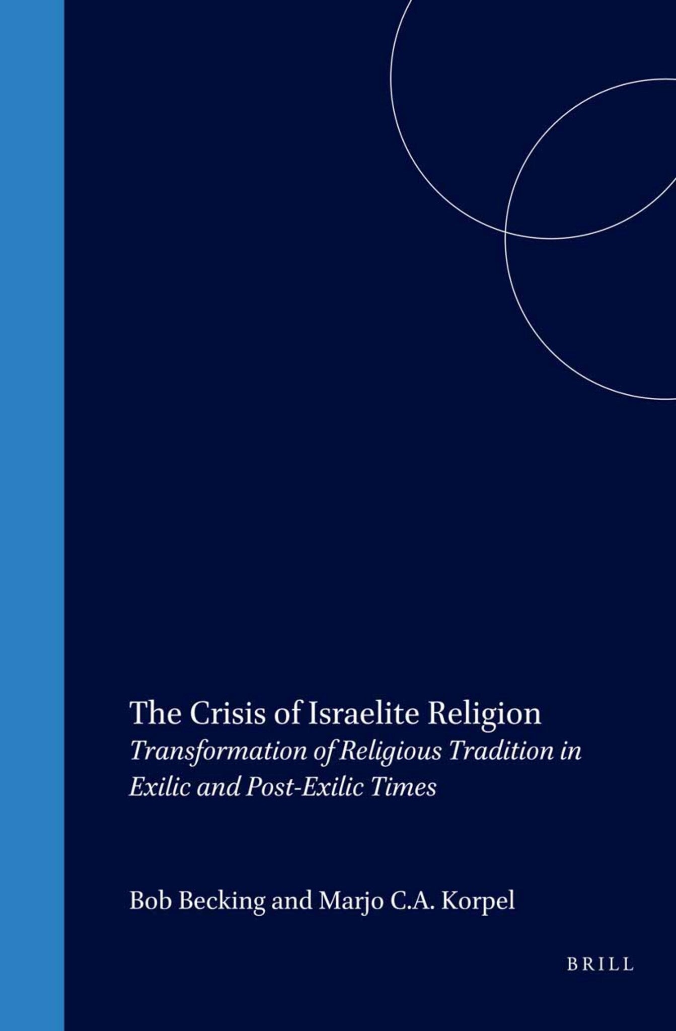 The Crisis of Israelite Religion